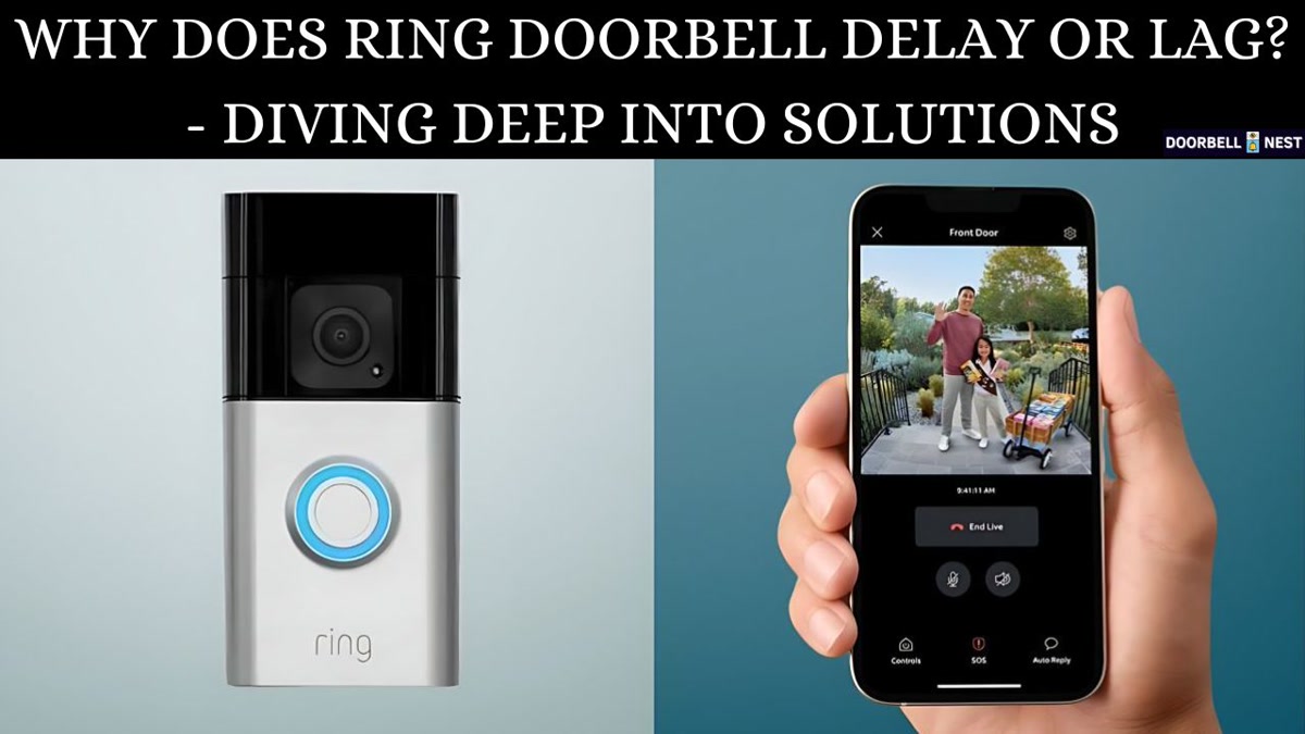 Ring video doorbell delay and lag fix solutions